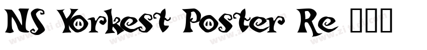 NS Yorkest Poster Re字体转换